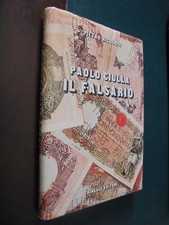Nicolosi Pietro ; PAOLO CIULLA IL FALSARIO ; Tringale Ed. 1984