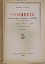 Commedie. (La famiglia dell'Antiquario - La locandiera) - Ad uso delle scuole me