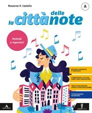 La città delle note. Vol. A e C: 9788829859108  3 vol./ Castello- Minerva 