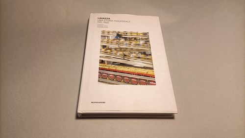 Lavazza una storia industriale