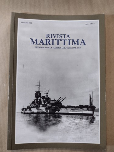 Rivista marittima luglio 2012 - marittima,