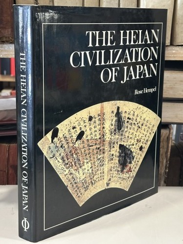 The heian civilization - the, of