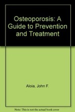 Osteoporosis: A Guide to