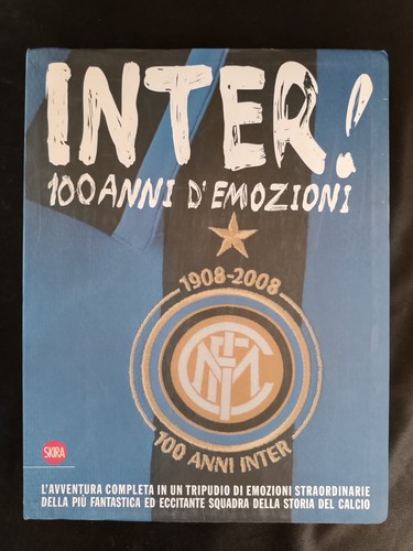 Inter 100 anni emozioni - inter,