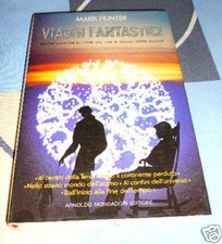 Viaggi fantastici Mark Hunter
