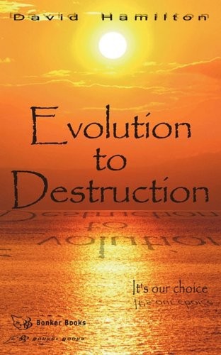 Evolution destruction david - to, destruction,david