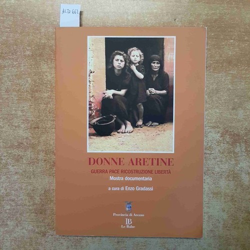 Donne aretine guerra - guerra, pace