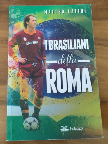 Calcio roma i brasiliani - calcio, as