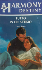 tutto in un attimo	shaw