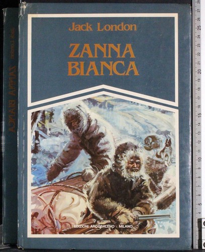 Zanna bianca jack london - bianca.,