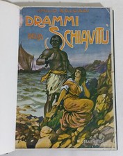 16107 E. Salgari - I drammi della schiavitù - Celli ed.