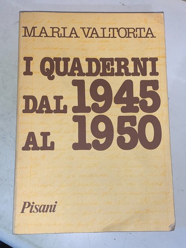 Maria valtorta i quaderni - valtorta,