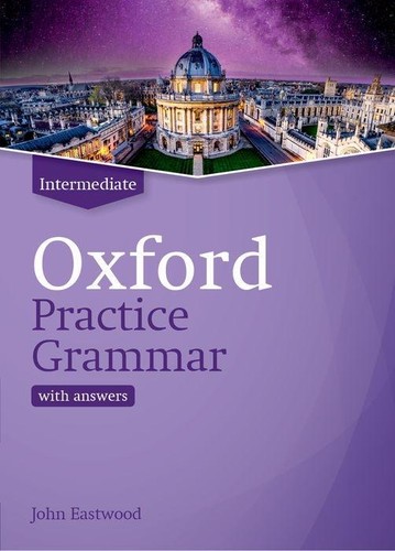 Oxford practice grammar - oxford,