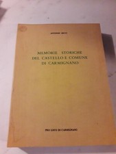 TOSCANA - MEMORIE STORICHE DEL CASTELLO E COMUNE DI CARMIGNANO ANAS.FORNI 1977