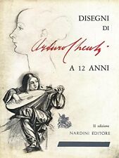 Disegni di Arturo Checchi a 12 anni [Paperback] Checchi Fettucciari, Z