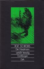 Der Hauptmann verläßt Venedig [paperback] [1985] schroers rolf