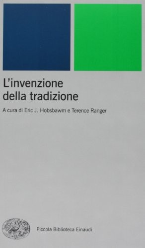 Invenzione della tradizione - l',