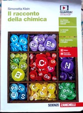 IL RACCONTO DELLA CHIMICA - SIMONETTA KLEIN - ZANICHELLI