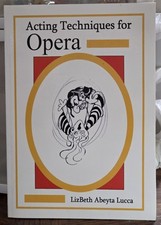Acting Techniques For Opera 