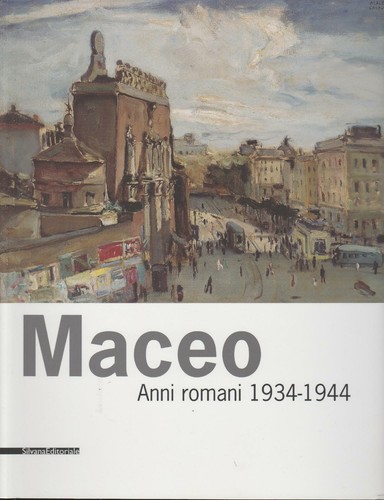 Maceo anni romani 1934 - anni, 1934-1944