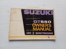 Suzuki GT 550 1973 manuale uso manutenzione originale italiano