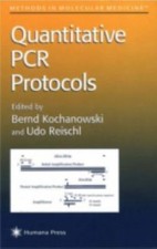 Quantitative PCR Protocols (Methods in Molecular Medicine)