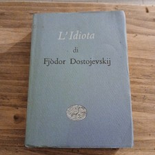 Fjodor Dostoevskij L' IDIOTA
