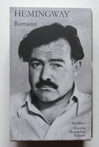 Hemingway romanzi meridiani - hemingway., romanzi.
