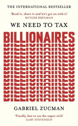 Need tax billionaires - tax, by