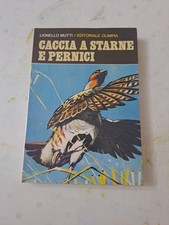 Lionello Mutti - CACCIA A STARNE E PERNICI Olimpia 1980 M