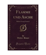 Flamme und Asche: Bildnis