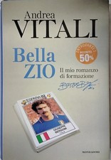 Bella zio. Il romanzo di
