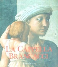 LA CAPPELLA BRANCACCI BALDINI