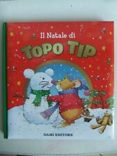 TOPO TIP IL NATALE DI TOPO TIP LIBRO DAMI ED. ANNO 2017 USATO COME NUOVO