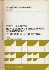 Stato locativo, manutenzione e riparazione dell'immobile in regime di equo canon