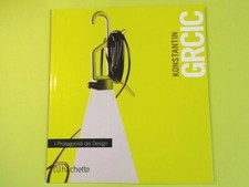 KOSTANTIN GRCIC I PROTAGONISTI