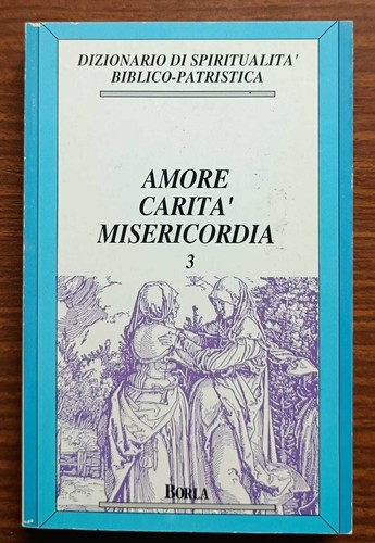 Amore-Carità-Misericordia