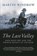 The Last Valley: Dien Bien Phu