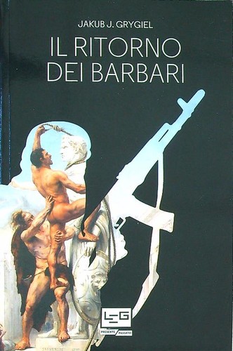 Ritorno dei barbari grygiel - dei,