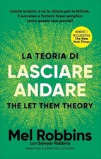 LIBRO LA TEORIA DI LASCIARE ANDARE - MEL & SAWYER ROBBINS