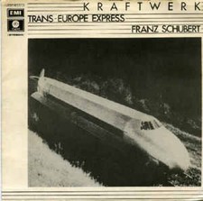 Kraftwerk - Trans Europe Express  Franz Schubert [Vinile 7 pollici - 45 Giri]