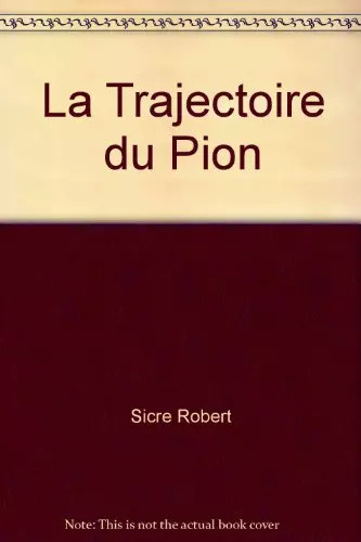 Trajectoire pion robert - trajectoire,