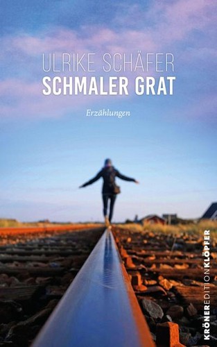 Schmaler grat erzählungen - grat:,