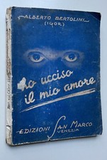 Ho ucciso il mio amore - Ediz