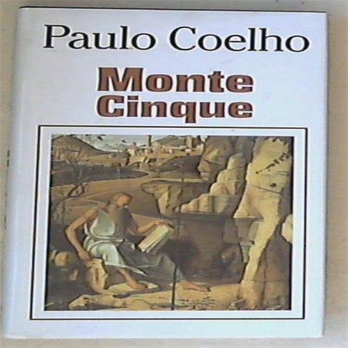 Paulo coelho monte cinque - paulo,