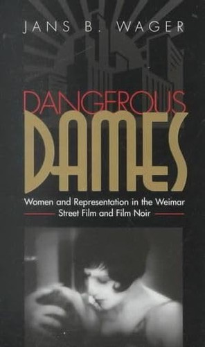 Dangerous dames women - dangerous, and