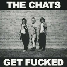 The Chats Get F**ked (CD)