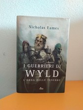 I GUERRIERI DI WYLD Nicholas
