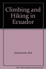 Climbing and Hiking in Ecuador