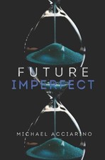 Future imperfect michael - imperfect, by